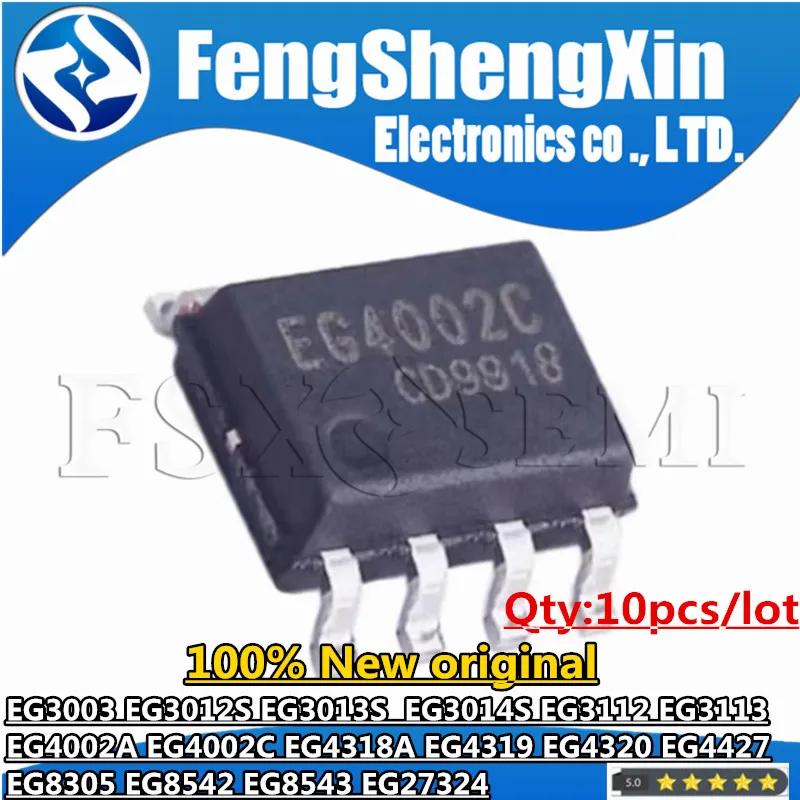 10pcs EG3003 EG3012S EG3013S EG3014S EG3112 EG3113 EG4002A EG4002C EG4318A EG4319 EG4320 EG4427 EG8305 EG8542 EG8543 EG27324 sop