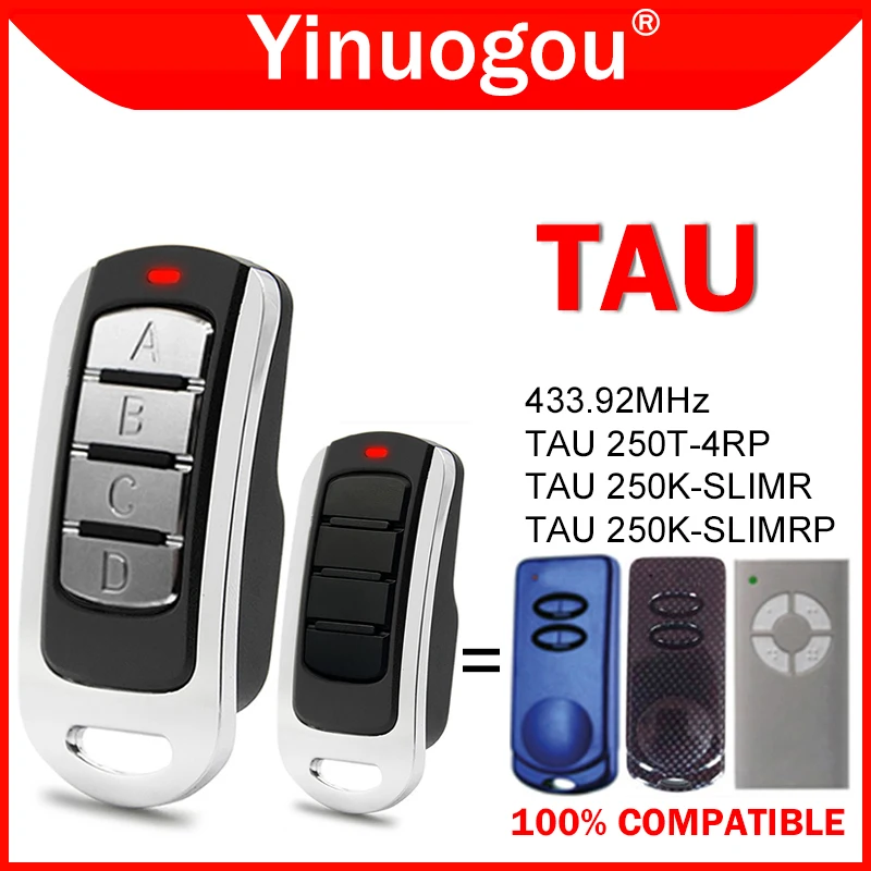 

TAU 250T-4RP 250K-SLIMR 250K-SLIMRP Garage Door Remote Control 433.92MHz Garage Door Opener Gate Control Transmitter Duplicator