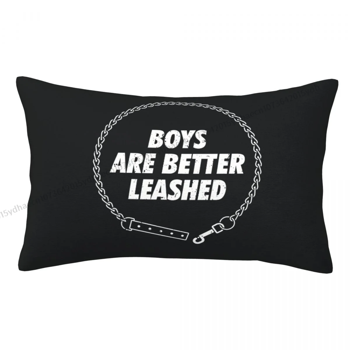 Boys Are Better Leashed Pillow Case BDSM Cushion Covers Home Sofa Chair Decorative Backpack Covers