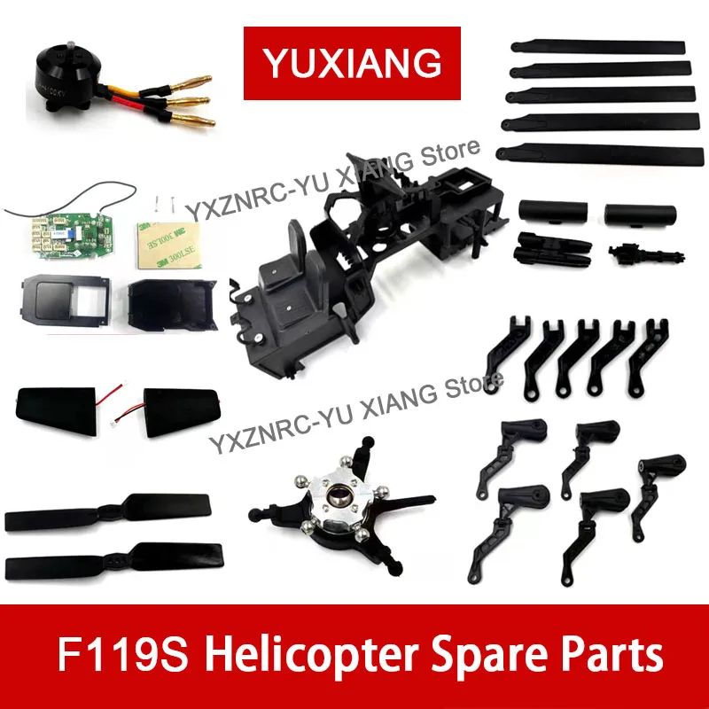 Original Parts for YUXIANG F119S MD500 RC Helicopter Main Blade Rotor Head Servo Motor Flight Control Board Transmitter