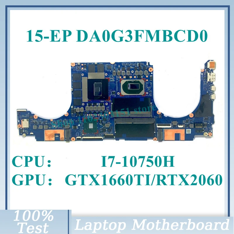 

DA0G3FMBCD0 With SRH8Q I7-10750H CPU Mainboard GTX1660TI/RTX2060 For HP Envy 15-EP 15T-EP Laptop Motherboard 100% Full Tested OK