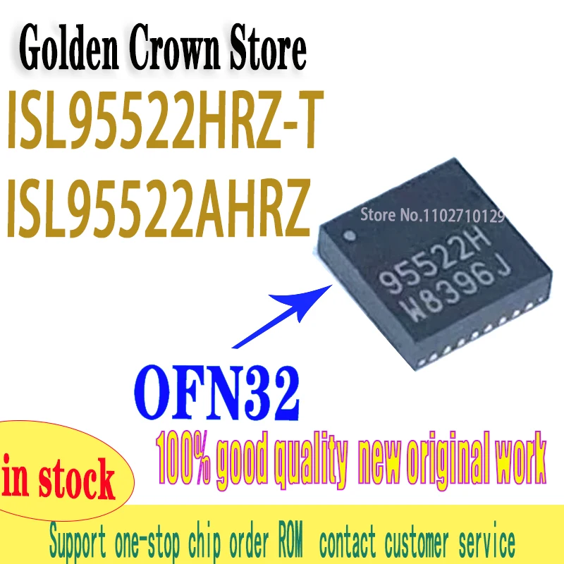 10PCS/LOT ISL95522HRZ-T ISL95522HRZ 95522H ISL95522AHRZ QFN-32 Chipset New original IN STOCK