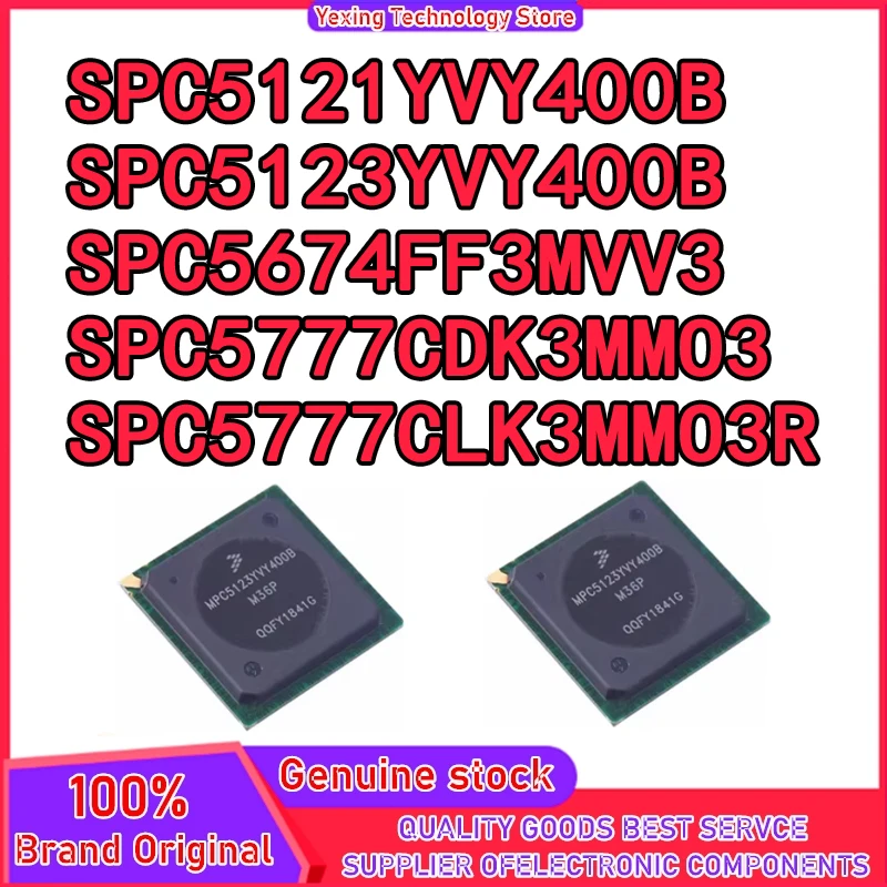 

SPC5121YVY400B SPC5123YVY400B SPC5674FF3MVV3 SPC5777CDK3MMO3 SPC5777CLK3MMO3R BGA IC Chip 100% New Original in stock