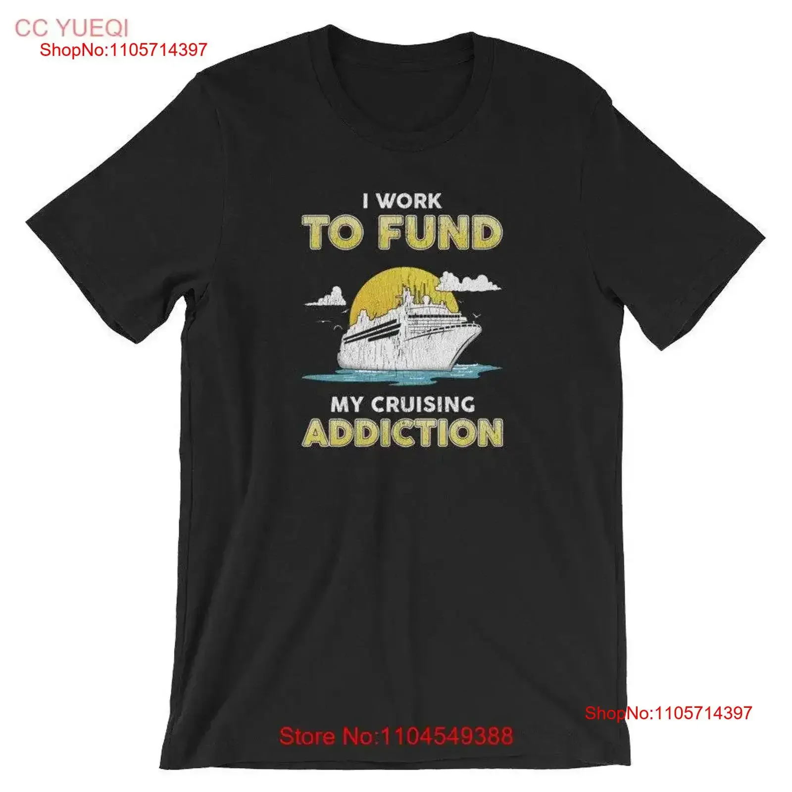 I Work To Fund My Cruising Addiction T Shirt Cruise Nautical Ship vintage Washed Stylish designer clothes Unisex Slightly Soft