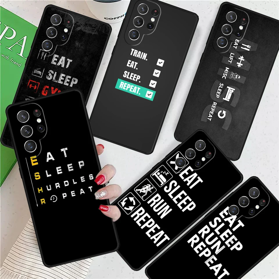 

EAT SLEEP RUN REPEAT For Samsung Galaxy S24 Ultra S21 S22 S8 S9 S10E Note 10 20 Plus FE S23 Phone case Cover Coque
