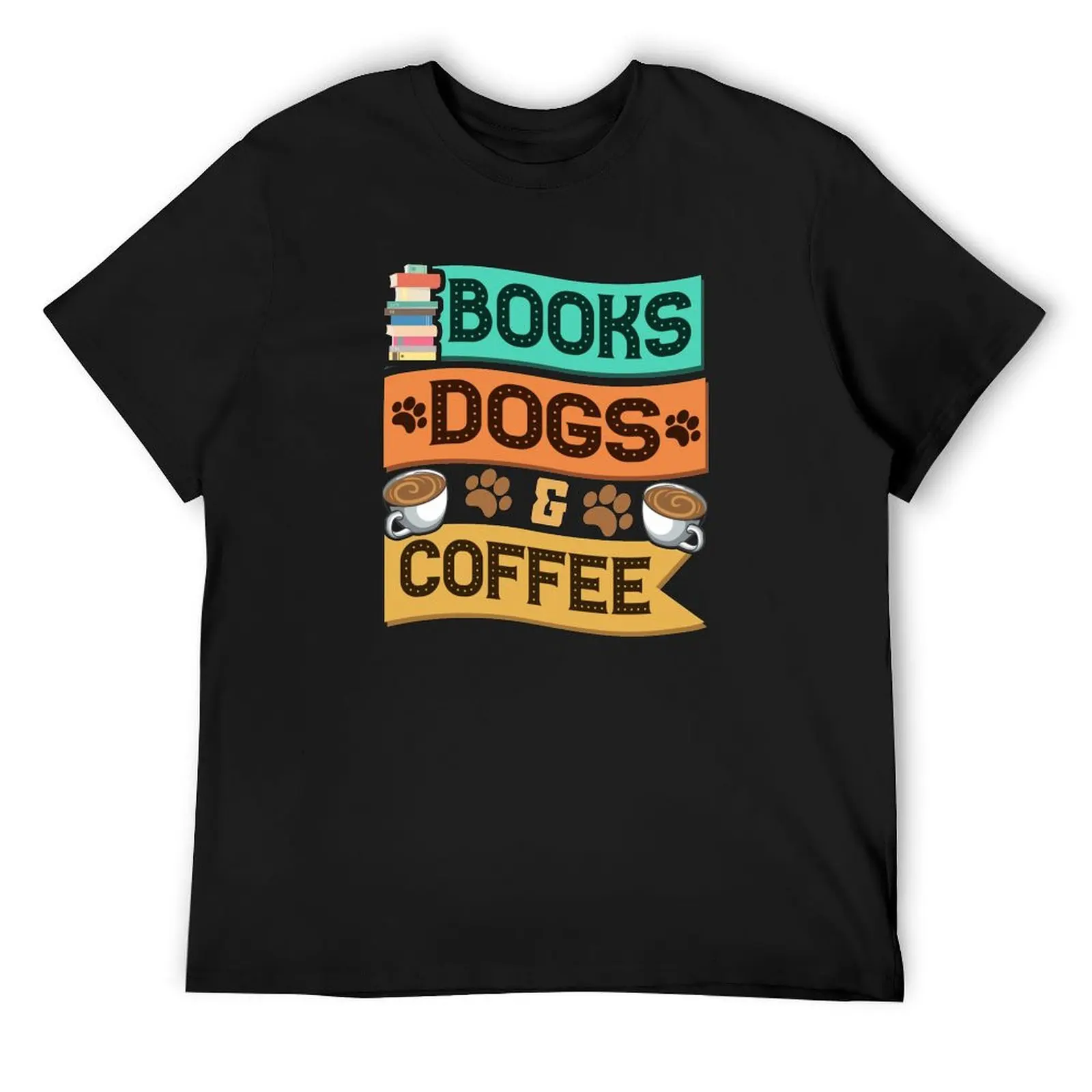 

Books Dogs and Coffee Adorable Book Lover Obsessed T-Shirt Personalized t-shirt anime fashion shirts designer t shirt men