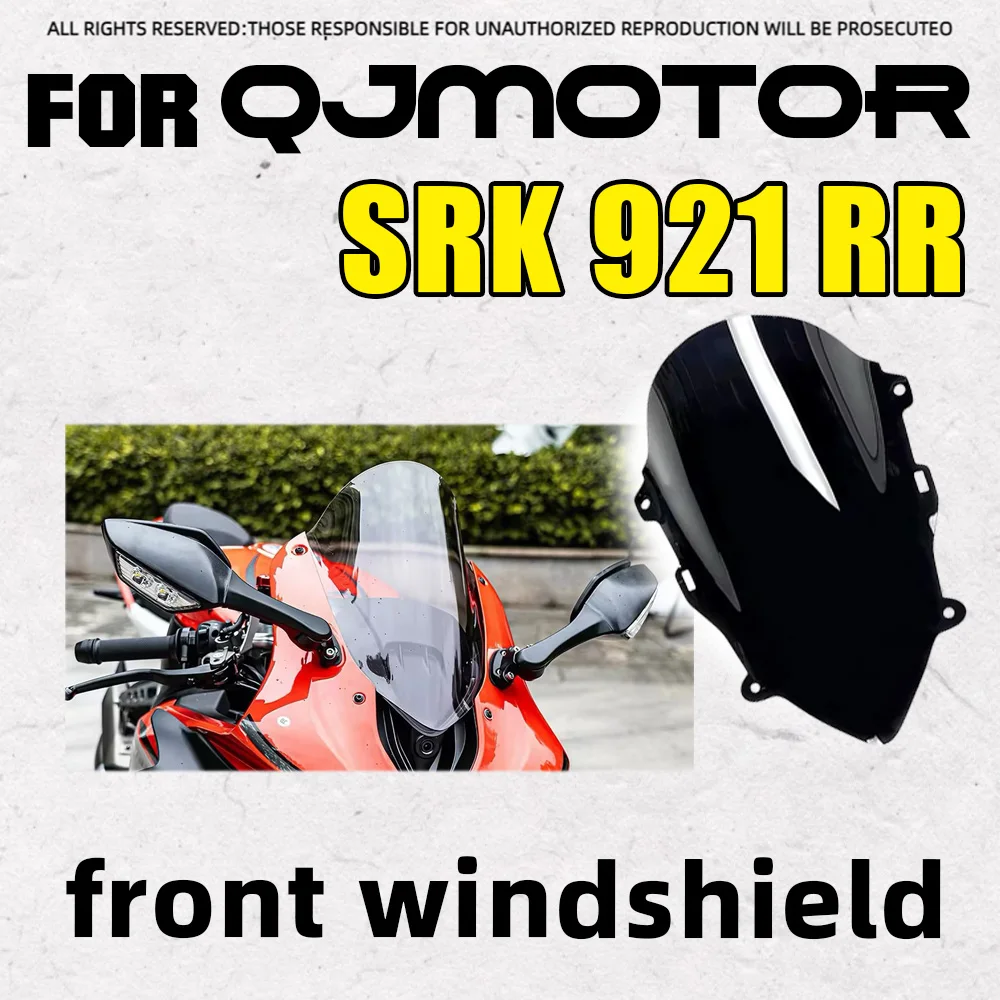 Modified Front Wind Screen Windshield For QJMOTOR SRK921RR Motorcycle Accessories