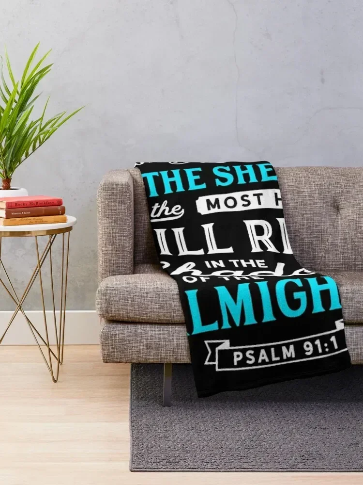 Psalm 91 Bible Verse Quote Almighty Protection Refuge Art Throw Blanket Shaggy Thins Plush Blankets