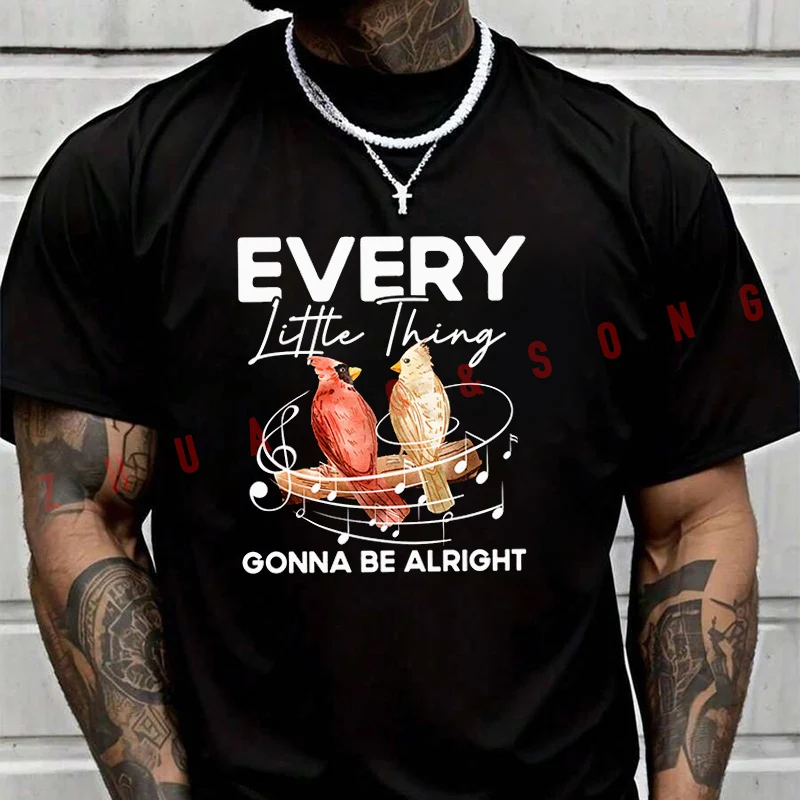 

Every Little Thinge Gonna Men's Fashion T-shirt Casual Trendy Tshirts For Summer Comfortable Short Sleeve Tops