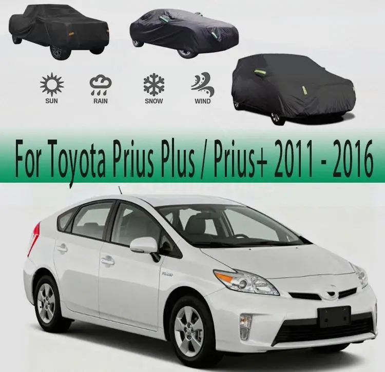 

For Waterproof Dustproof Full for Toyota Prius Plus 2011 2016 Similar: Sunshade Snow Cover Keywords: Exterior Car Covers