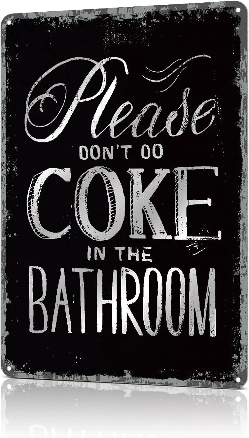 Bathroom Sign Please Don’t Do Coke in the Bathroom Cool Funny Room Decor Retro Tin Signs for College Dorm Man Cave Poster Toilet