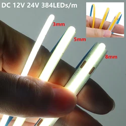 12V 24V 384Led/m COB LED Strip 3MM 5MM 8MM PCB Flexible Led Tape COB Strip Light White 3000K 4000K 6000K for Decor Lighting