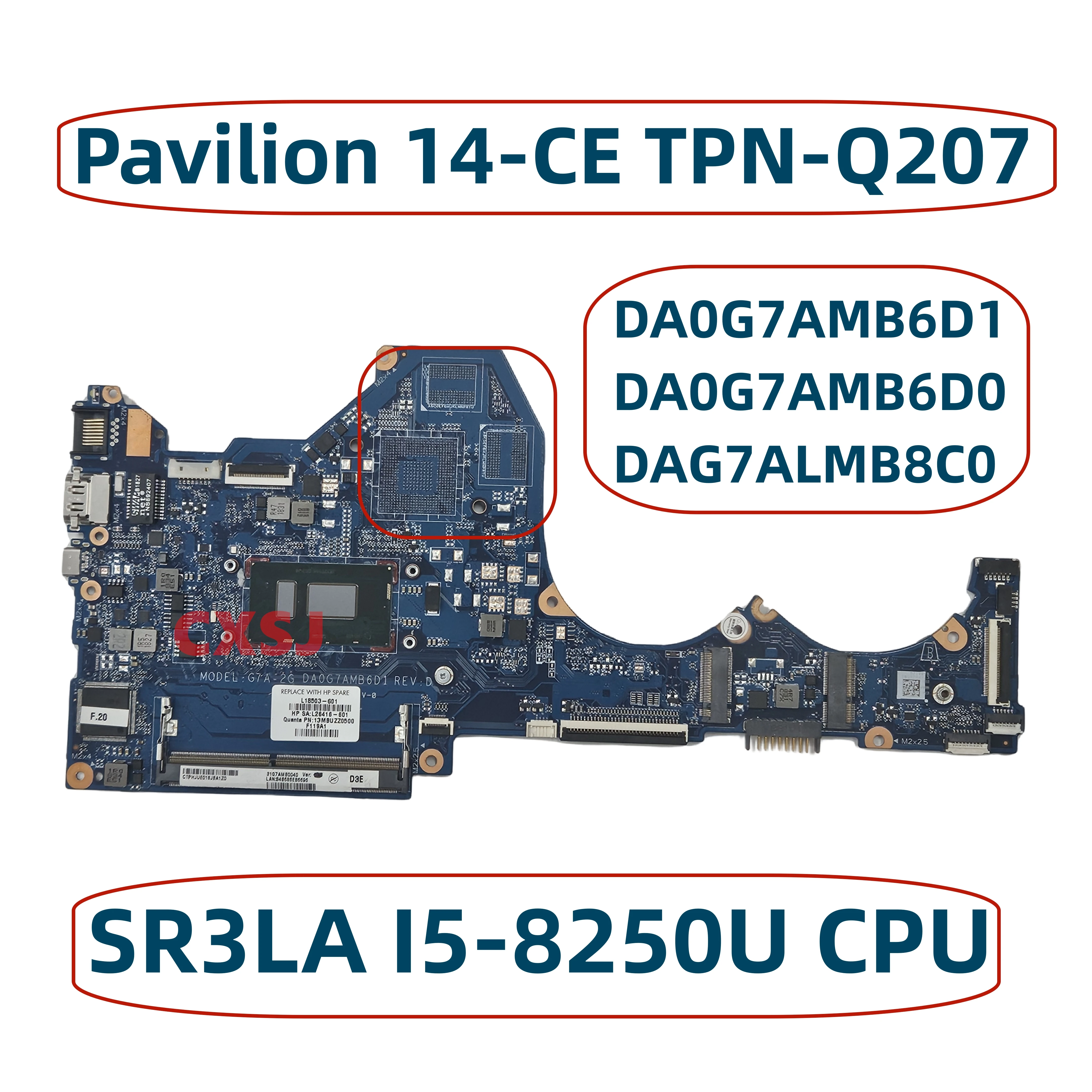 For HP Pavilion 14-CE TPN-Q207 G7A-2G Laptop Motherboard With I5-8250U CPU DA0G7AMB6D1 DA0G7AMB6D0 DAG7ALMB8C0 DAG7ADMB8D0