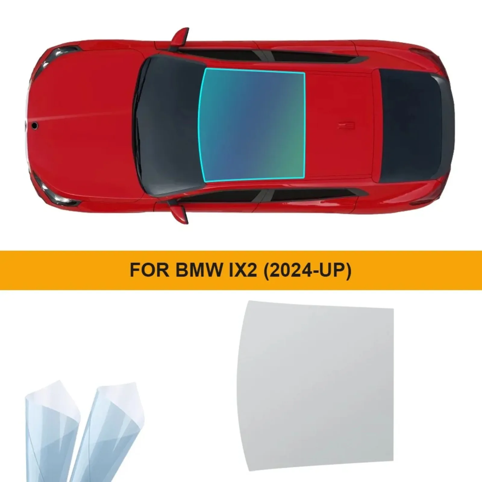 TPU PPF Car Sunroof Insulation Film For BMW iX2 xDrive30 2024-2026 Ice Armor Protection Resistant Car Sunroof Stickers