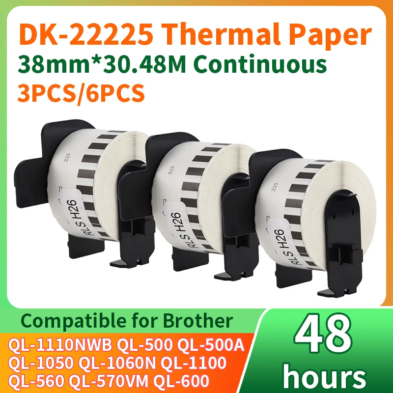 3/6Roll DK22225 38mm*30.48m White Continuous Thermal Paper DK-22225 Compatible for Brother QL-500 QL-570 QL800 560 Label printer
