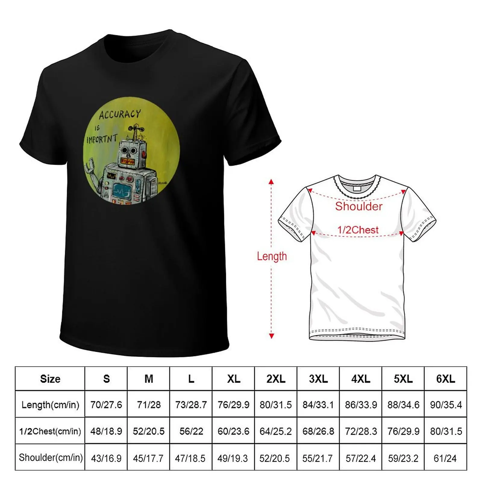 Accuracy is Importnt T-Shirt Casual Graphic Print Tee