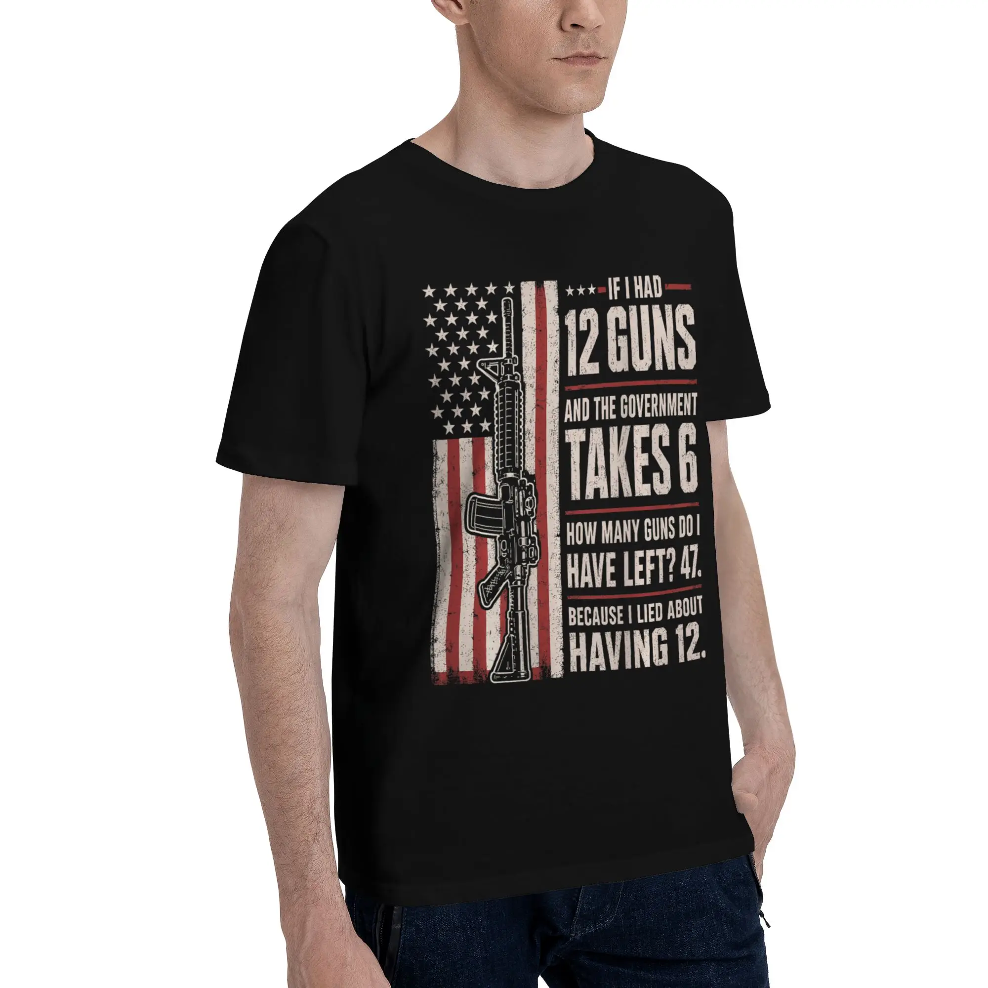 Men Women Funny Saying “If I Had 12 Guns” T Shirt Pure Cotton Graphic Printing T-Shirt  Top Clothing