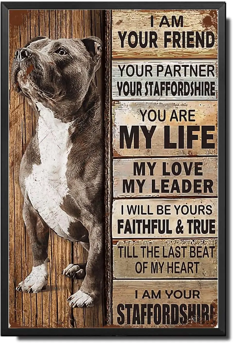 Metal Sign Tin Sign Vintage Wall Art I Am Your Friend Gift for Staffordshire Lovers Vintage Wall Art Prints Bathroom