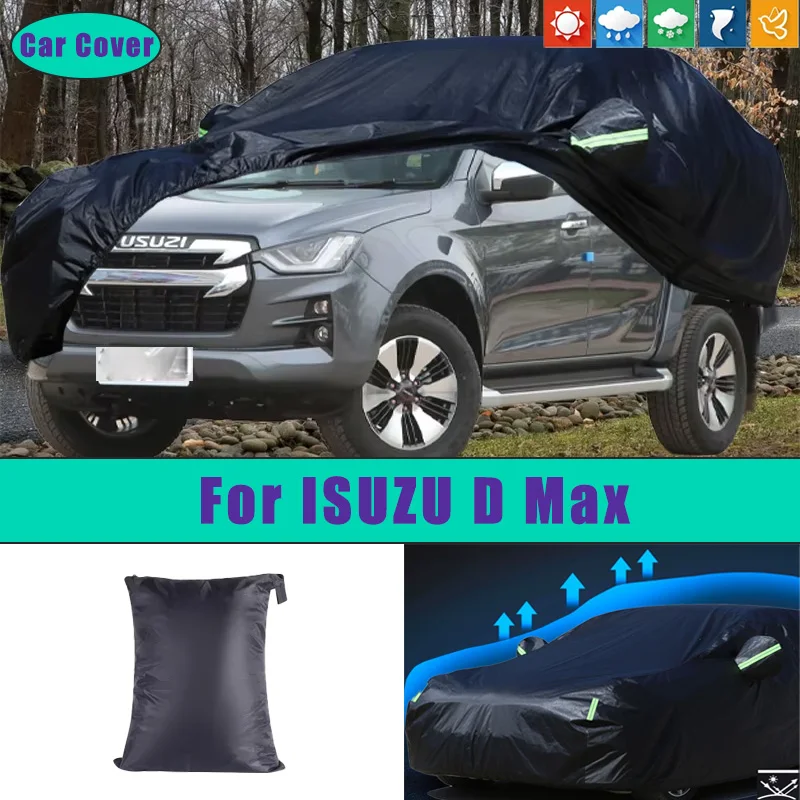 

For ISUZU D Max Car Full Outer Covers Outdoor Waterproof Dustproof Sun Rain Snow Protection Exterior Car Accessories