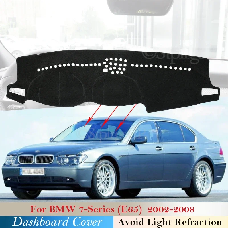 New Dashboard Cover Protective Pad for BMW 7 Series E65 2002 2003 2004 ~ 2008 Car Accessories Dash Board Sunshade Carpet Anti-UV