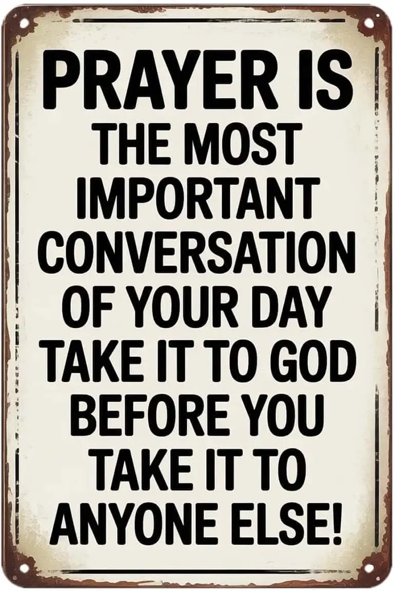 Inspirational Christian Quote Tin Sign Prayer Is The Most Important Conversation Of Your Day Vintage Metal Signs Wall Decor for
