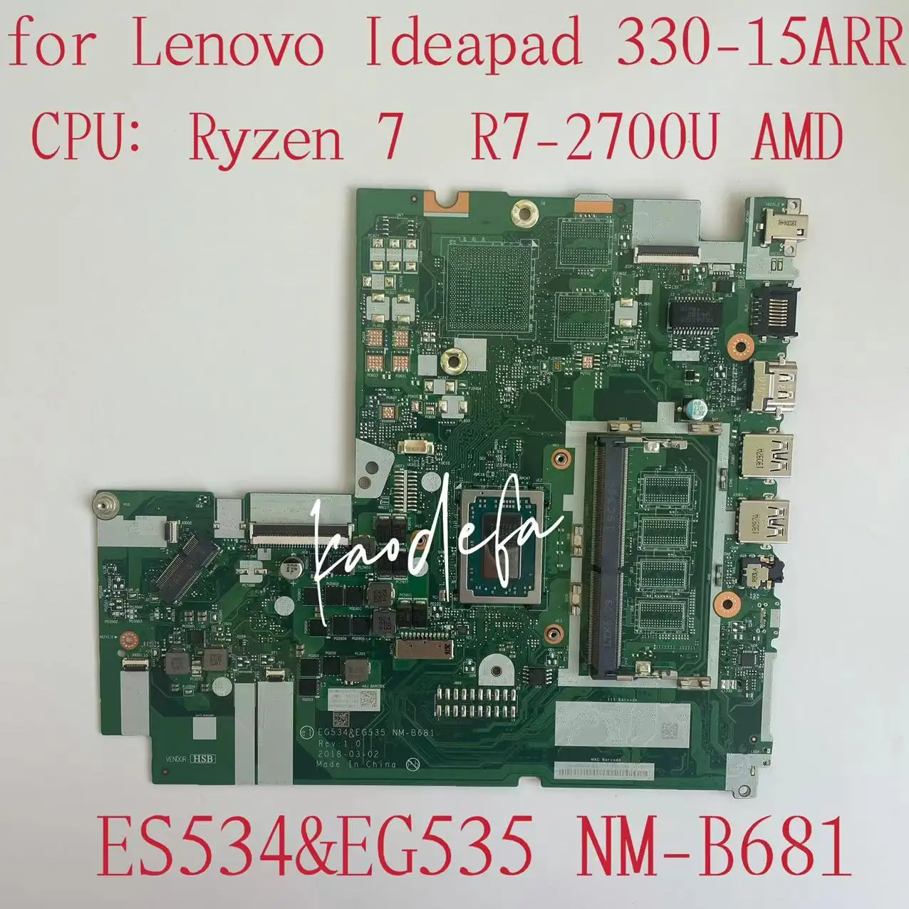 EG534/EG535 NM-B681 For Lenovo Ideapad 330-15ARR Laptop Motherboard With R7-2700U CPU  DDR4 FRU:5B20R34286 5B20R34262 Test OK