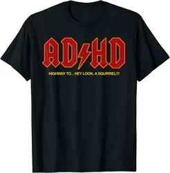 ADHD funny Hey Look a SQUIRREL ADHD T-Shirt Size S-5XL