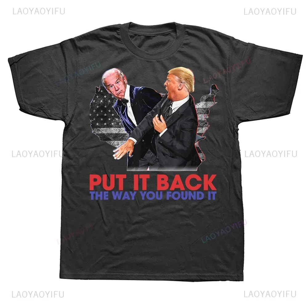 Funny Trump Slap Anti Biden T-Shirt Put It Back The Way You Found It Trump Fans Support T Shirt Casual Fashion Streetwear Tees