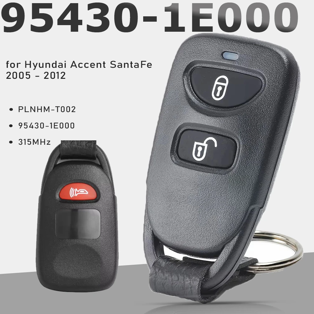 

KEYECU PLNHM-T002 95430-1E000 315MHz Remote Control Key Fob for Hyundai Accent SantaFe 2005 2006 2007 2008 2009 2010 2011 2012
