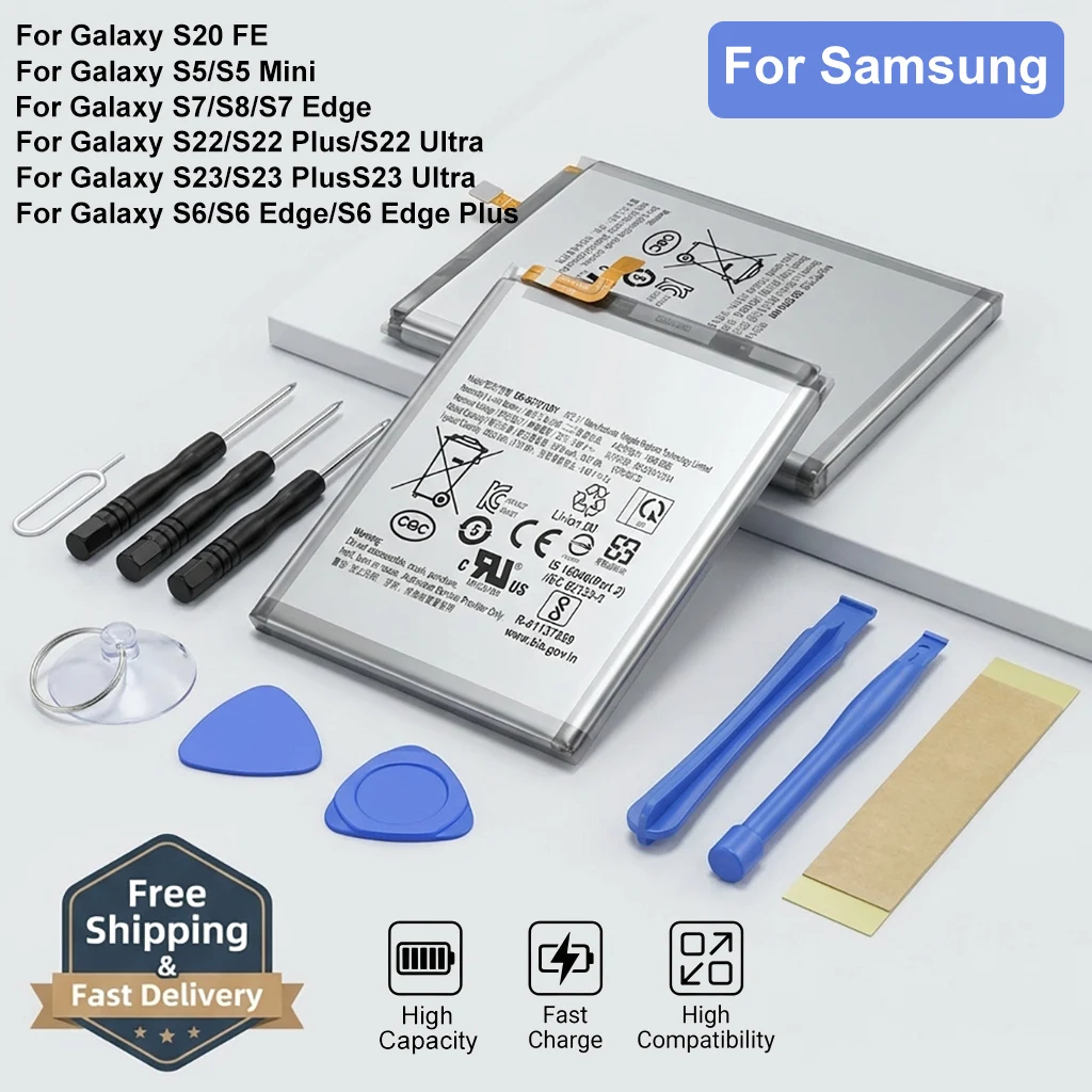 

For Samsung Galaxy S5 S6 S7 Edge S8 S20 FE S22 S23 Plus Ultra Replacement Battery Long Lasting Li-ion Battery + Repair Tools Set