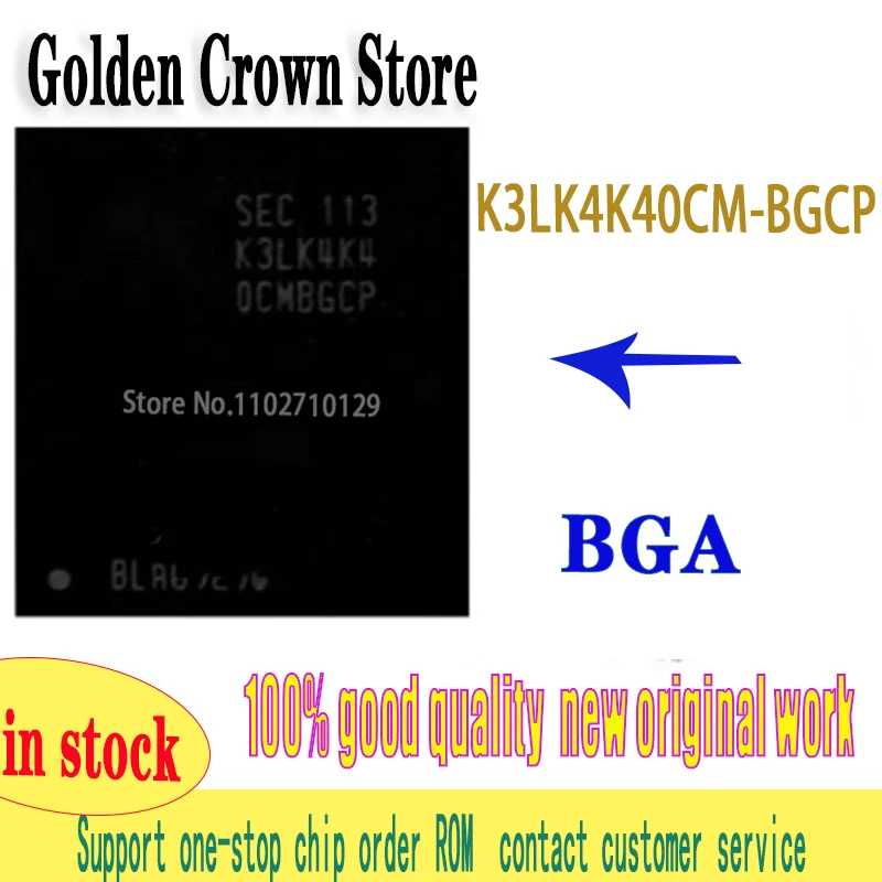 

1pcs/lot New Original K3LK4K40CM-BGCP K3LK4K40CM BGCP FBGA496 in stock