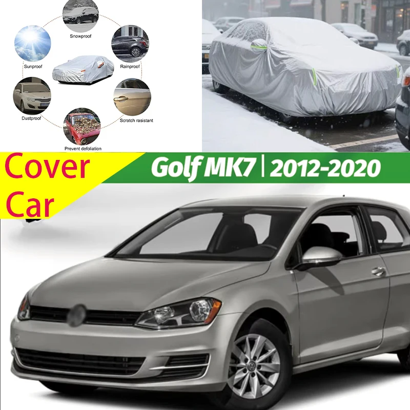 

For VW Golf MK 7 2012 - 2020 2018 2019 Full Car Covers Outdoor Sun Anti UV Rain Snow Dust Protection Oxford Cloth Accessories