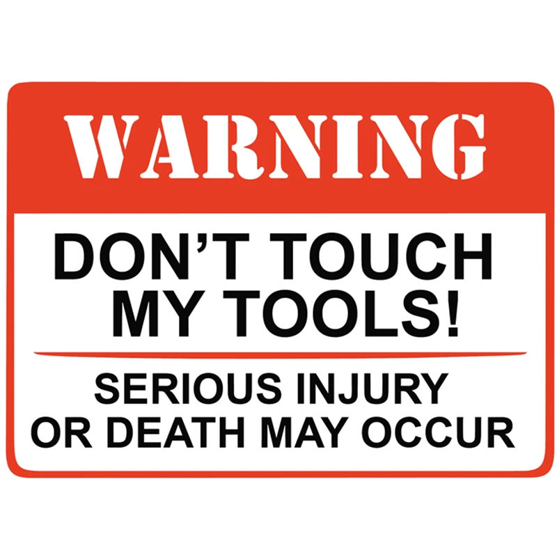 Small Town WARNING DON'T TOUCH MY TOOLS!!! Car Stickers Decal Anime Cute Car Accessories Decoration