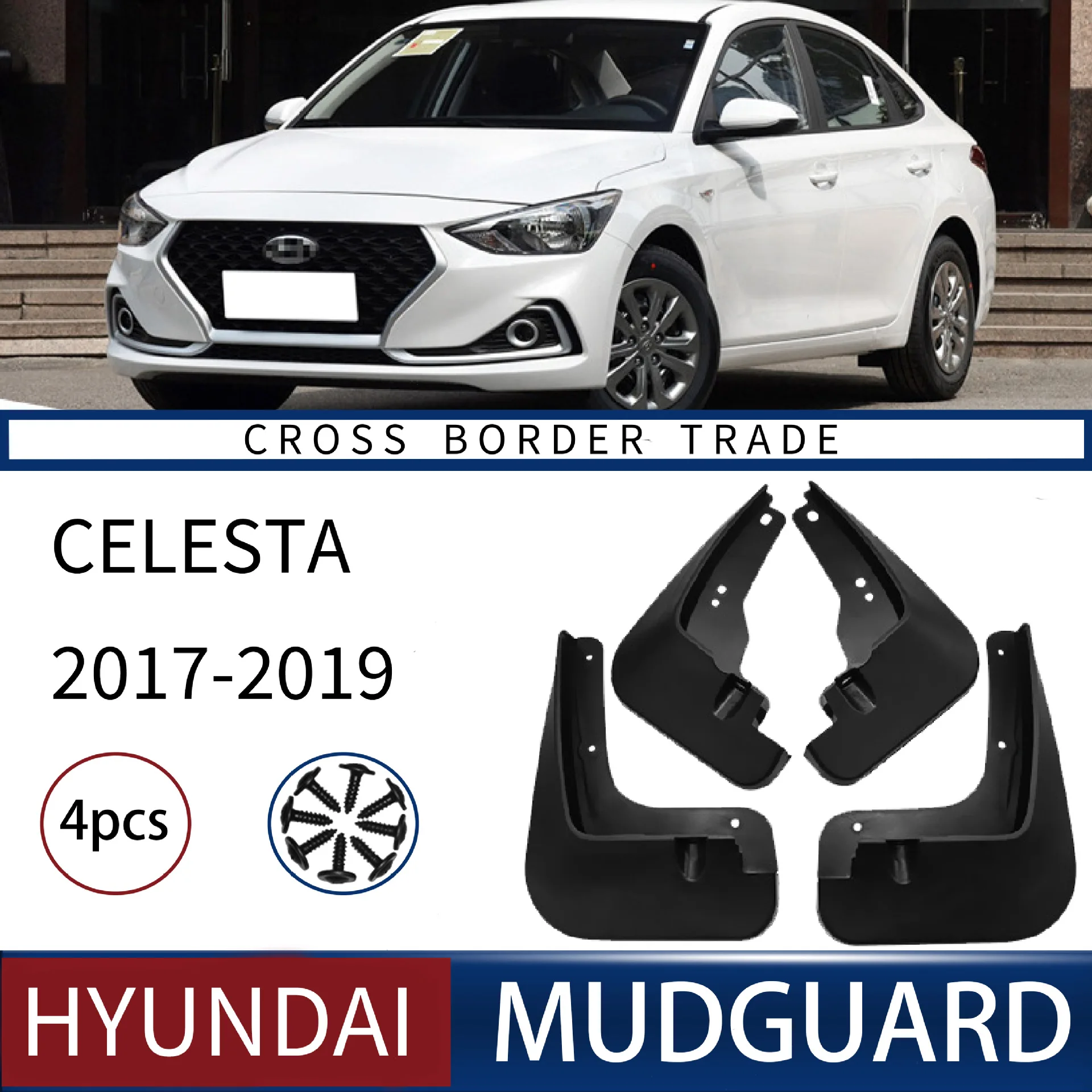 

FOR Hyundai Celesta 2017-2019 Car Molded Mud Flaps Splash Guards Mudguards Front Rear Styling Front Rear Car Accessories