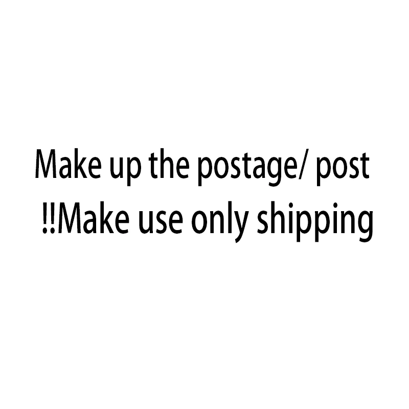 Make Up The Postage / Difference of Prices