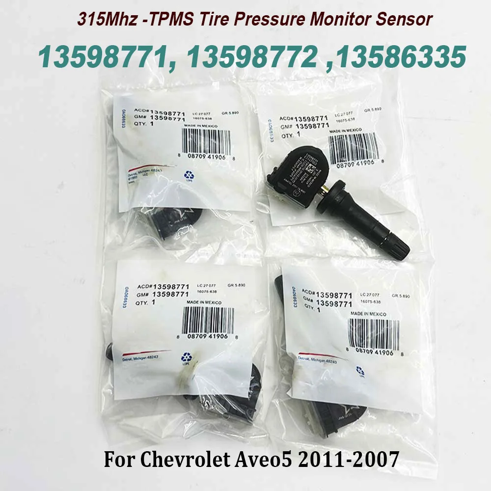 

NEW 4PCS 13598771 315Mhz TPMS Tire Pressure Monitor Sensor 13598772 13586335 20923680 13516164 For C-hevrolet Aveo5 2011-2007