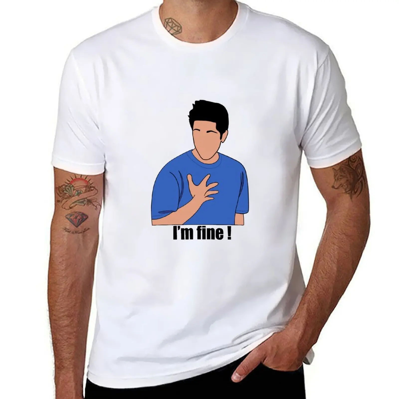 

 I’m fine  Ross quote T-Shirt t shirts for man cotton funny black cotton t-shirt plain for man package T-Shirt