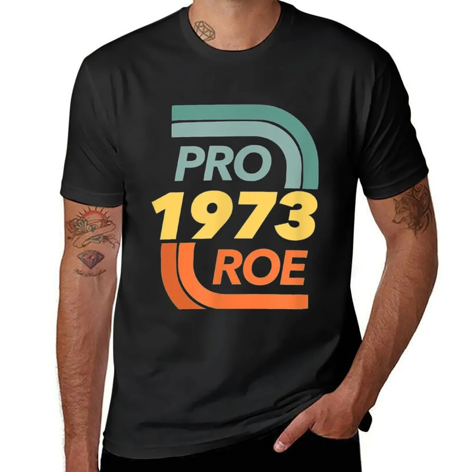 

Rights Pro Choice Roe 1973 T-Shirt customs design your own tops vintage clothes Blouse men clothing