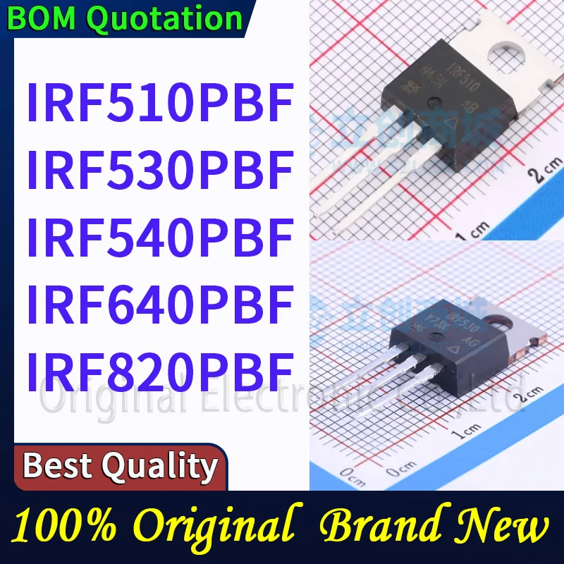 

5 шт./лот IRF510PBF IRF530PBF IRF540PBF IRF640PBF IRF820PBF В наличии Оригинальные высококачественные