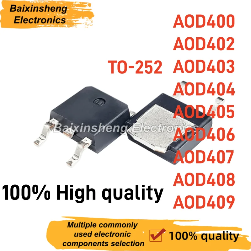 10PCS AOD400 AOD402 AOD403 AOD404 AOD405 AOD406 AOD407 AOD408 AOD409 TO-252 Surface Mount Field-Effect Transistor