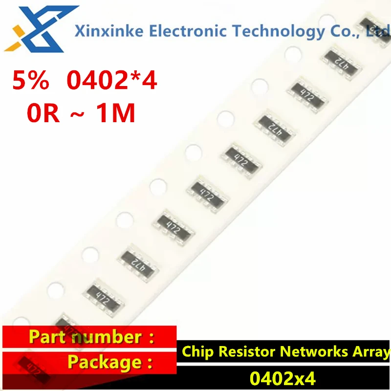 

100PCS 0402x4 8P4R 4D02 5% 0804 1/16W Chip Resistor Networks Arrays 0R 10R 100R 470R 1K 10K 20K 100K 470K 1M 0 10 100 470 Ohm