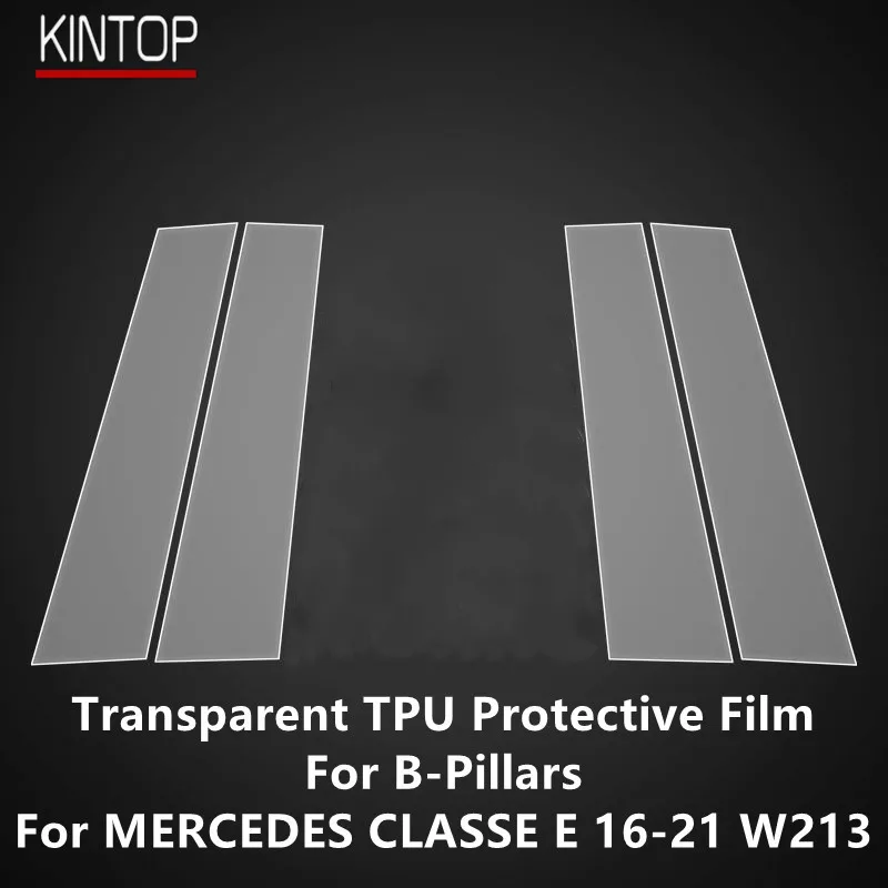

For MERCEDES CLASSE E 16-21 W213 B/C-Pillars Transparent TPU Protective Film Anti-scratch Repair Film Accessories Refit