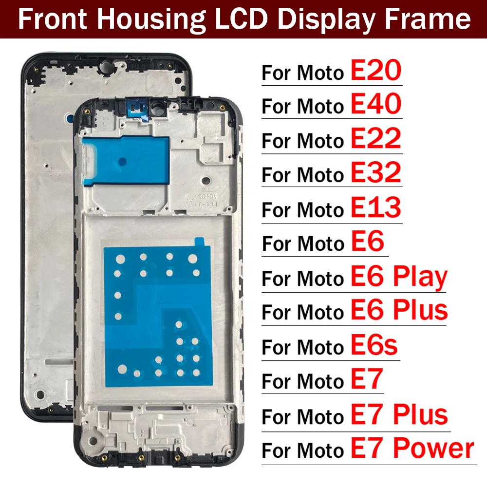 Front Housing LCD Display Bezel Middle Frame For Motorola Moto E13 E20 E22 E32 E40 E6 E6s E7 Play Plus Power