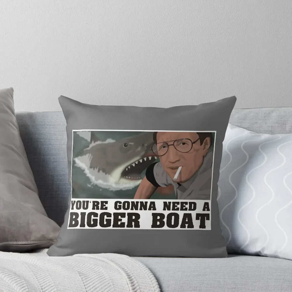 

You're Gonna Need A Bigger Boat - Jaws Throw Pillow luxury home accessories Christmas Cushion For Home Bed pillowcases Pillow