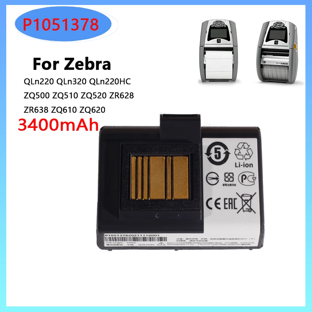 Original new replacement battery P1051378 P1023901 for Zebra QLn220 QLn220HC QLn320 ZQ520 ZQ510 3400mAh genuine Battery