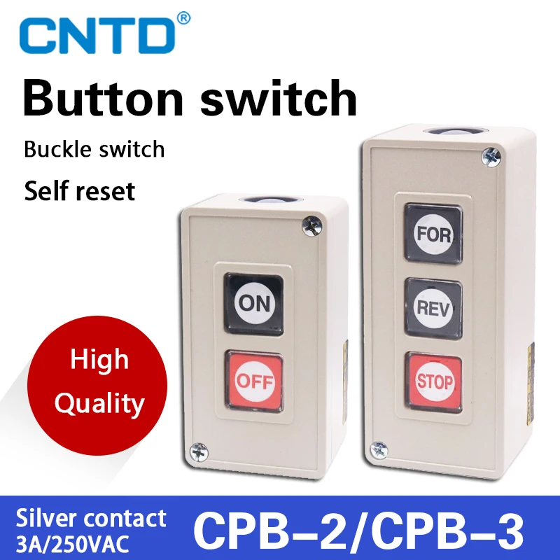 CNTD CPB-2/ CPB-3 AC 250V 3A ON/OFF 3 Phase Power Push Button Switch Self-reset Buckle switch FOR/REV/STOP  Key Switch