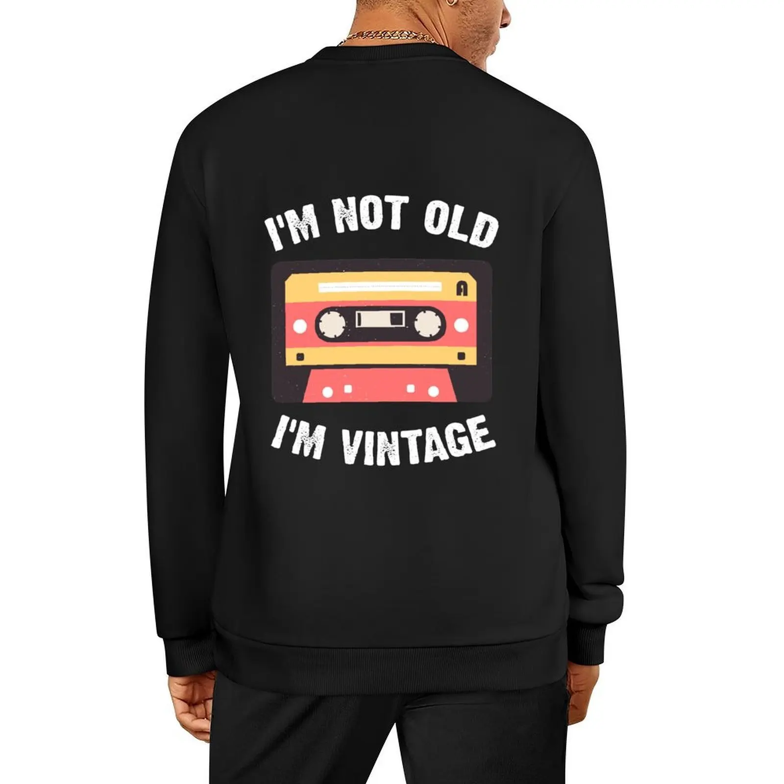 

Cassette Tape I'm Not Old I'm Vintage Music Lover Pullover aesthetic clothing korean clothes tracksuits tracksuit men sweatshirt