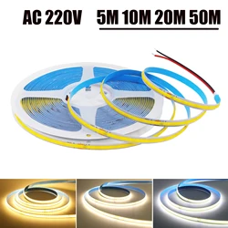 AC 220V COB Strip 240Leds/M IP20 3000K 4000K 6000K White Light Home Decor Flexible Ribbon Rope Tape LED Light 5M 10M 20M 50M
