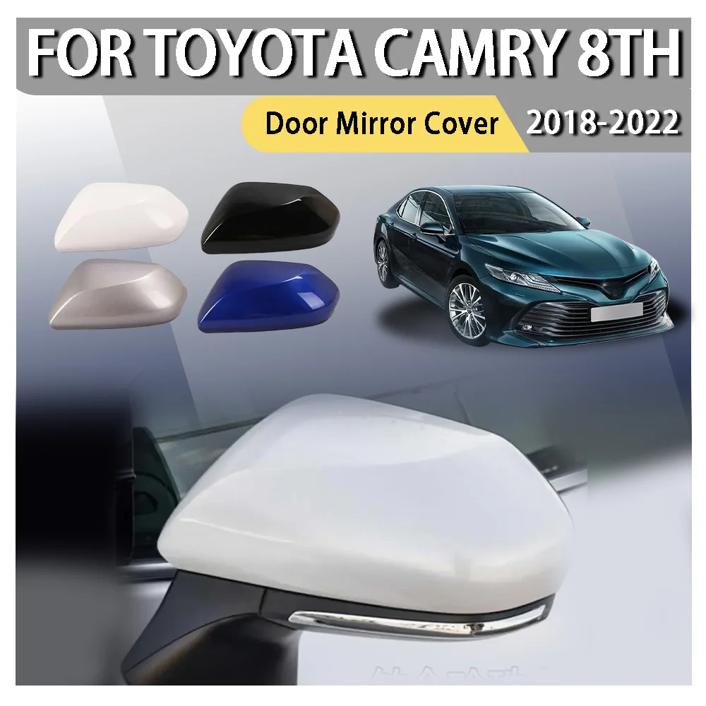 

Накладка на зеркало заднего вида для Toyota Camry 8-го поколения 2018-2022, аксессуар для автомобиля, корпус зеркала заднего вида, цветной