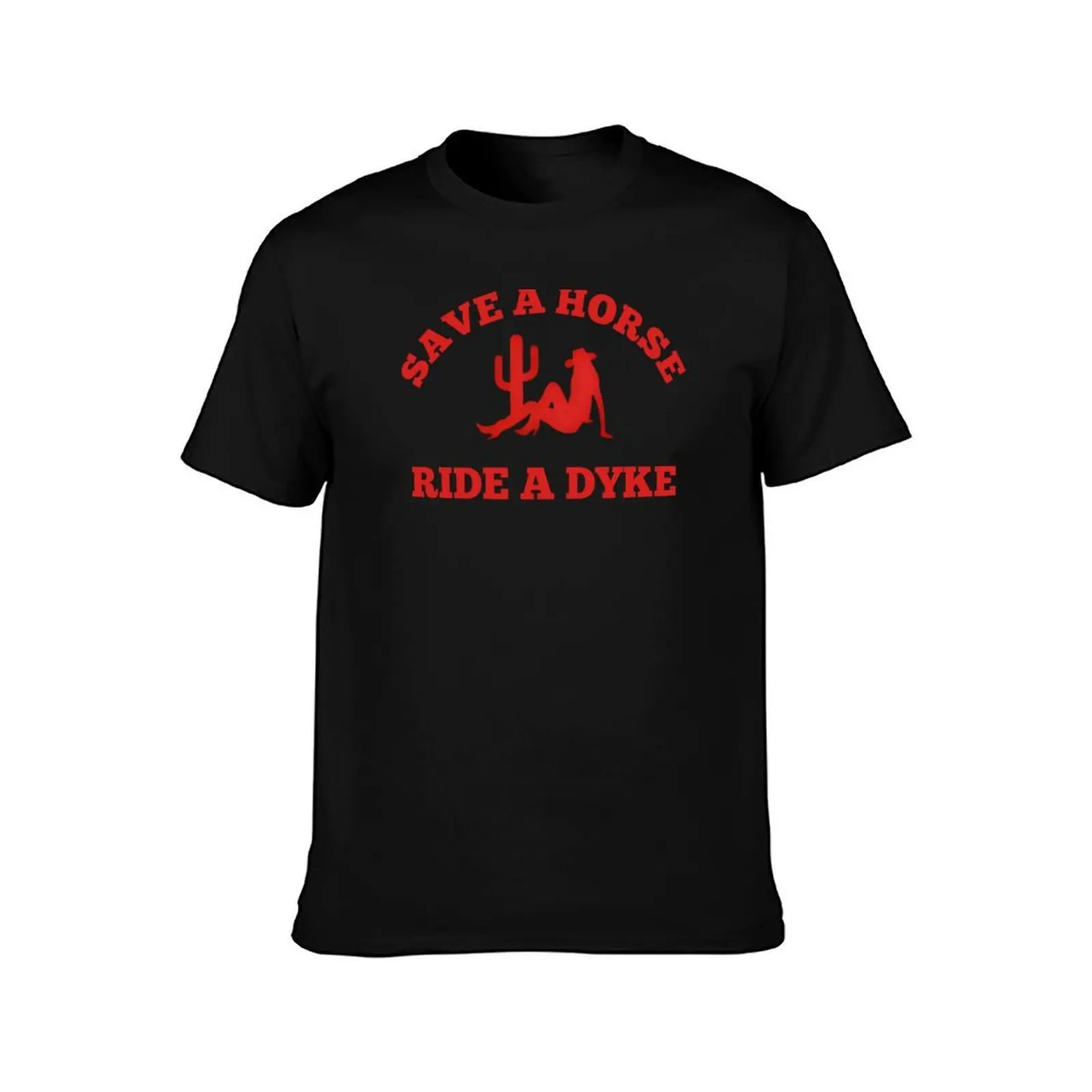 Save A Horse Ride A Dyke T-Shirt, Summer Casual Cotton Tee, Oversized Streetwear Tops, Vintage Graphic Print, Unisex Men Women